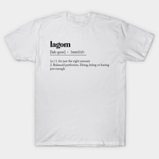 Lagom - Definition (Swedish) T-Shirt